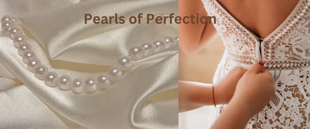 Pearls of Perfection